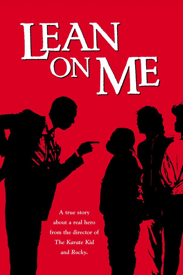 Lean On Me Main Poster
