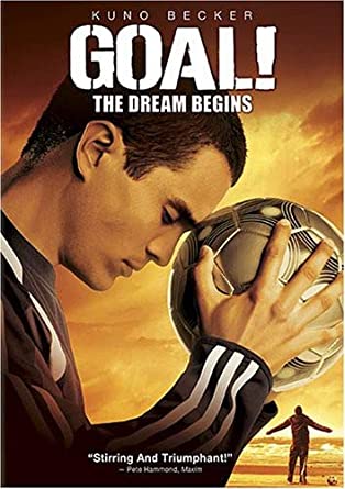 Goal! The Dream Begins (2006) Main Poster