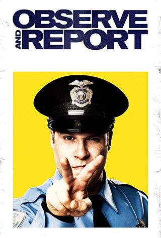 Observe And Report (2009) Main Poster