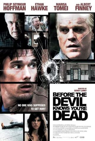 Before The Devil Knows You're Dead (2007) Main Poster