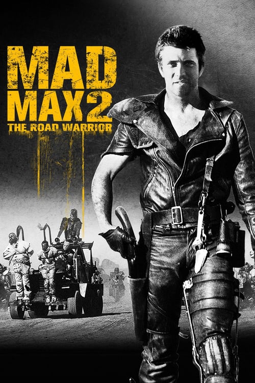 Mad Max 2: The Road Warrior Main Poster