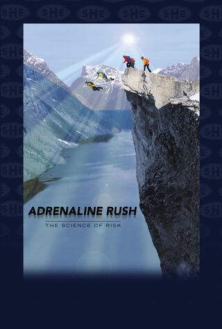 Adrenaline Rush: The Science Of Risk (2002) Main Poster