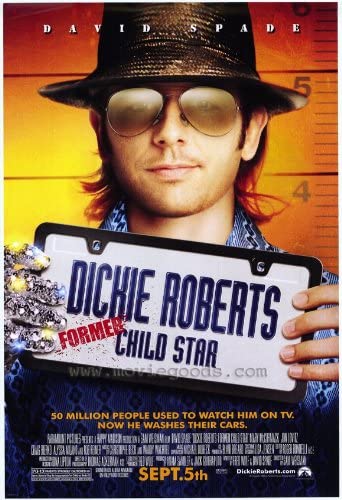 Dickie Roberts: Former Child Star Main Poster