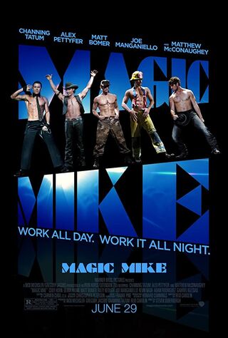 Magic Mike (2012) Main Poster