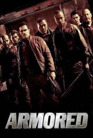 Armored (2009) Main Poster