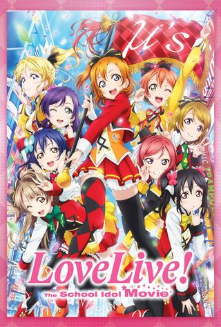 Love Live! The School Idol Movie (2015) Main Poster