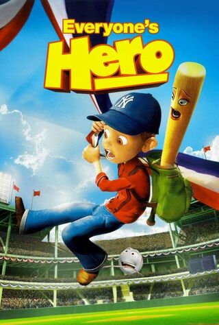 Everyone's Hero (2006) Main Poster