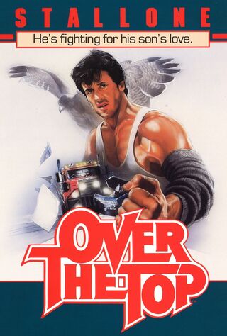 Over The Top (1987) Main Poster