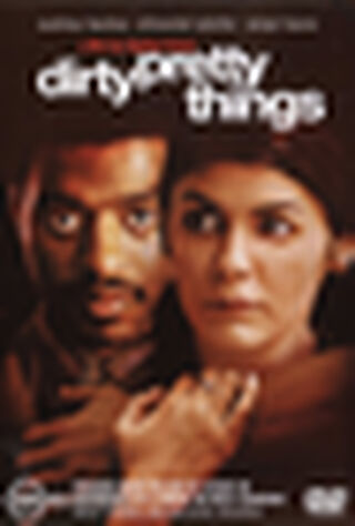 Dirty Pretty Things (2003) Main Poster