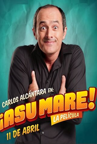 ¡Asu Mare! (2013) Main Poster