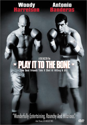 Play It To The Bone Main Poster