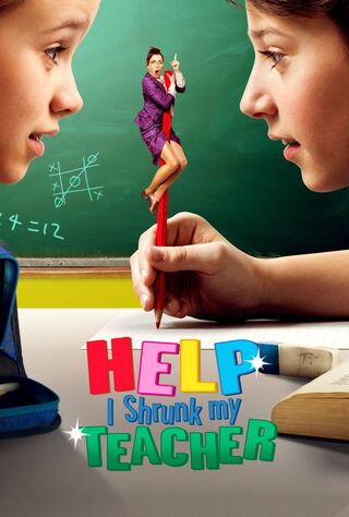 Help, I Shrunk My Teacher (2015) Main Poster
