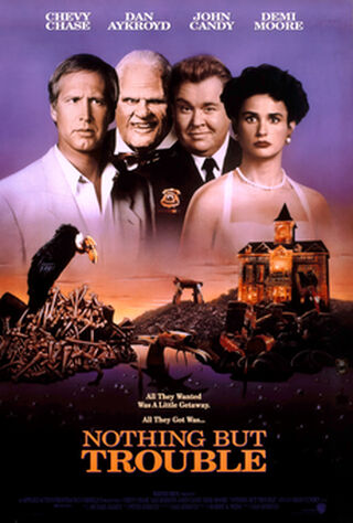 Nothing But Trouble (1991) Main Poster