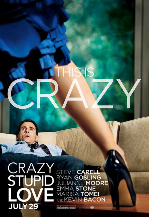 Crazy, Stupid, Love. Main Poster