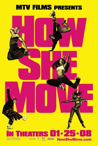 How She Move (2008) Main Poster