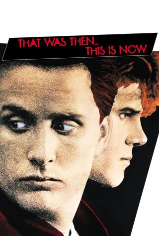 That Was Then... This Is Now (1985) Main Poster