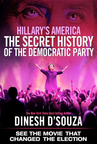 Hillary's America: The Secret History Of The Democratic Party (2016) Main Poster