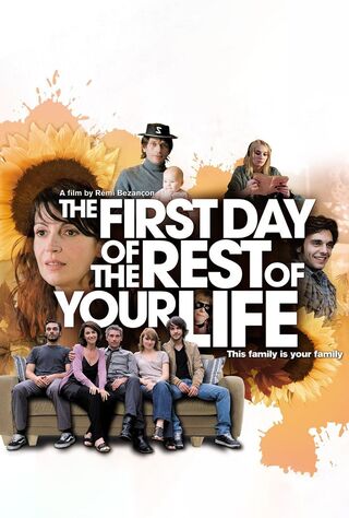 The First Day Of The Rest Of Your Life (2008) Main Poster