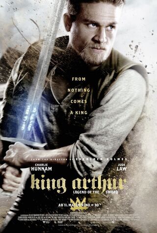 King Arthur: Legend Of The Sword (2017) Main Poster