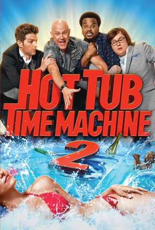Hot Tub Time Machine 2 (2015) Main Poster
