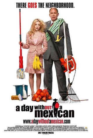 A Day Without A Mexican (2004) Main Poster