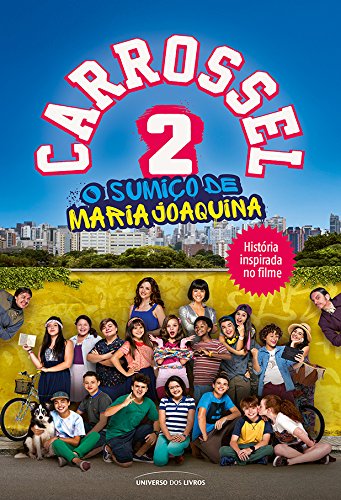 Carrossel 2: O Sumiço De Maria Joaquina (2016) Main Poster