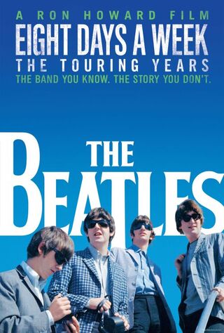 The Beatles: Eight Days A Week - The Touring Years (2016) Main Poster