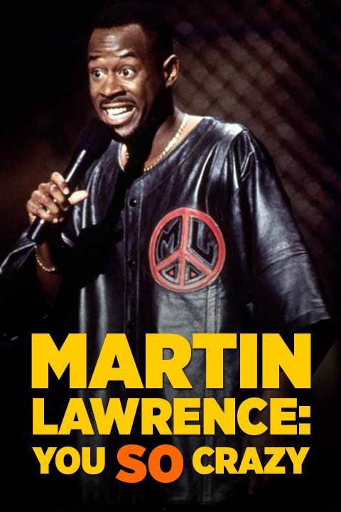 Martin Lawrence: You So Crazy Main Poster