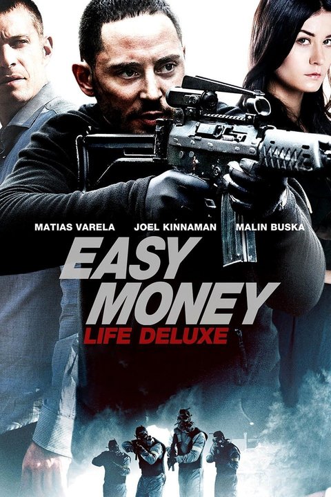 Easy Money III: Life Deluxe (2013) Main Poster