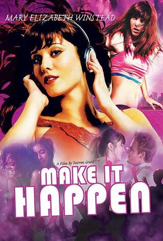 Make It Happen (2008) Main Poster