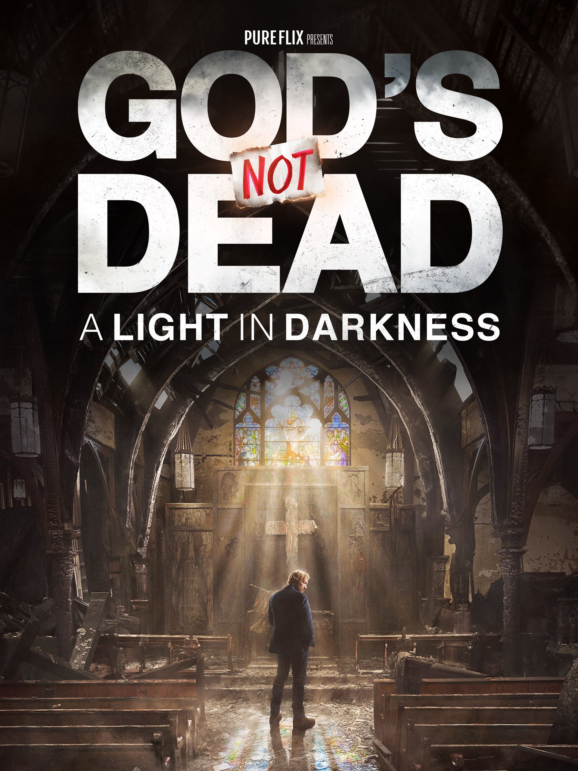 God's Not Dead: A Light In Darkness Main Poster