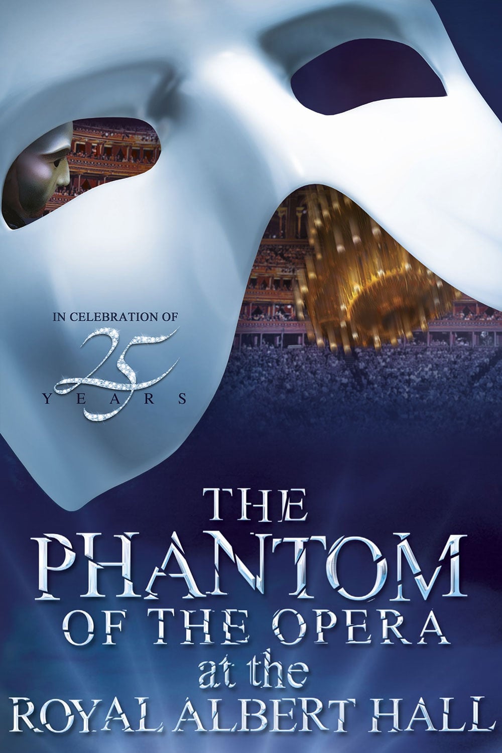 The Phantom Of The Opera At The Royal Albert Hall Main Poster