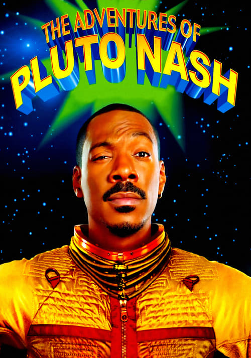 The Adventures Of Pluto Nash Main Poster