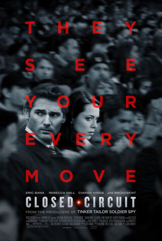 Closed Circuit (2013) Main Poster