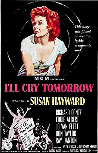 I'll Cry Tomorrow (1955) Main Poster