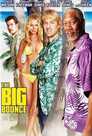 The Big Bounce (2004) Main Poster