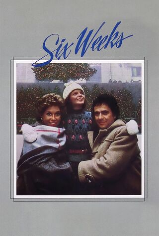 Six Weeks (1982) Main Poster