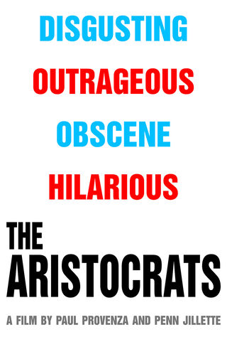 The Aristocrats (2005) Main Poster