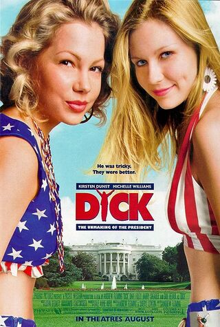 Dick (1999) Main Poster