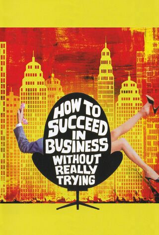 How To Succeed In Business Without Really Trying (1967) Main Poster