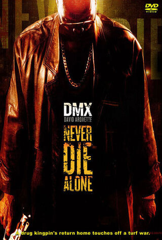 Never Die Alone (2004) Main Poster