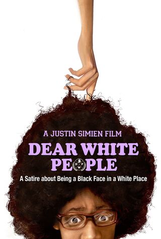 Dear White People (2014) Main Poster