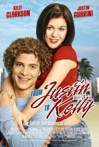 From Justin To Kelly (2003) Main Poster