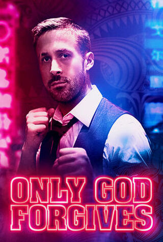 Only God Forgives (2013) Main Poster