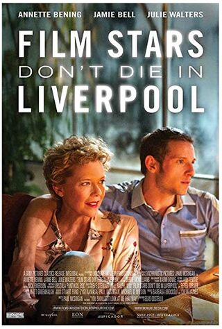 Film Stars Don't Die In Liverpool (2017) Main Poster
