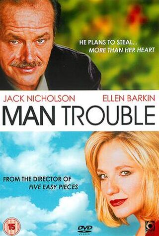 Man Trouble (1992) Main Poster