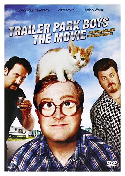 Trailer Park Boys: The Movie Main Poster