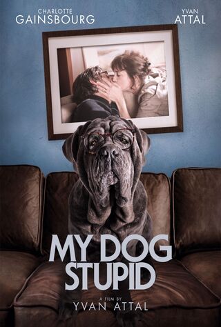 My Dog Stupid (2020) Main Poster