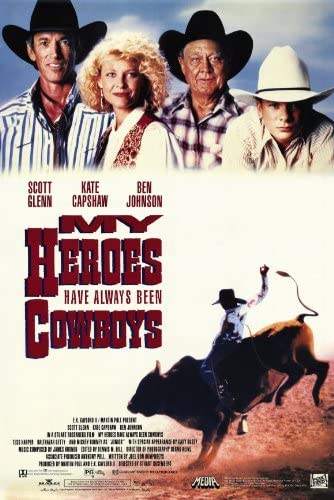 My Heroes Have Always Been Cowboys Main Poster