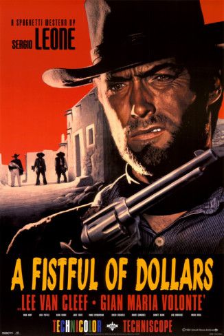 A Fistful Of Dollars Main Poster